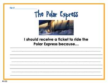 Preview of I think I should receive a ticket to ride the polar express because... WRITING