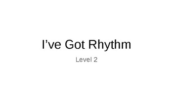 Preview of I've Got Rhythm Level 2