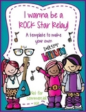 I Wanna Be a ROCK Star Relay! template - Personal Use Only!