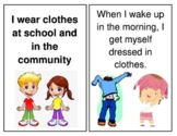 I wear clothing at school and in the community