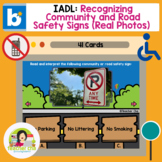 IADL Recognizing Community and Road Safety Signs Using Rea