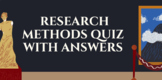 IAL Sociology Cambridge - Research Methods quiz with answers