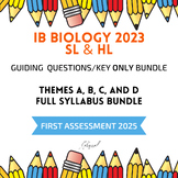 IB Biology 2023 New Syllabus Full Year Guiding Questions and Key