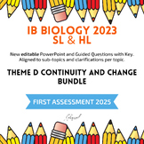 IB Biology 2023 New Syllabus Theme D PPT/Guiding Questions