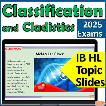 Preview of IB Biology A3.2 Classification and Cladistics - First Exams 2025 - Presentation