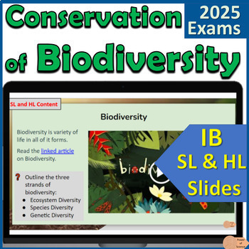 Preview of IB Biology A4.2 Conservation of Biodiversity - First Exams 2025 - Presentation
