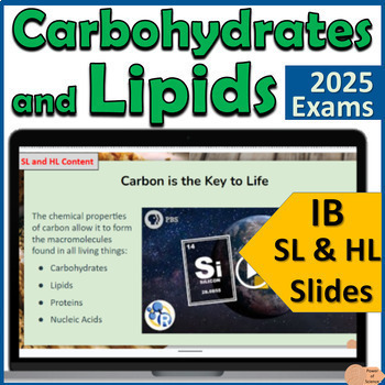 Preview of IB Biology B1.1 Carbohydrates and Lipids - First Exams 2025 - Presentation
