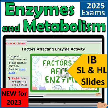 Preview of IB Biology C1.1 Enzymes and Metabolism - IB Diploma First Exams 2025