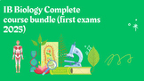 IB Biology Complete course bundle (first exams 2025)