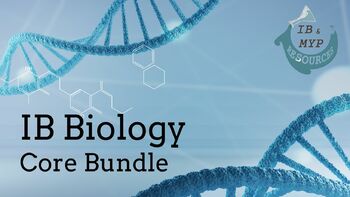 Preview of IB Biology Core Bundle