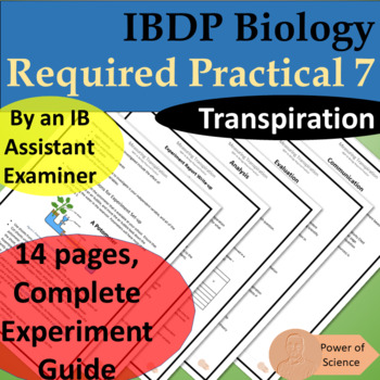 Preview of IB Biology Required Practical 7 - Transpiration - IBDP - HL Lab Experiment Guide