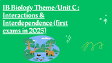 IB Biology Theme/Unit C: Interactions & Interdependence (f
