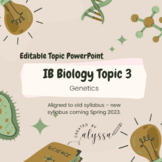 IB Biology Topic 3 - Genetics PowerPoints and Skeleton Notes