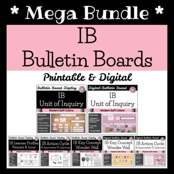 Preview of IB Bulletin Board Display MEGA Bundle *Digital & Printable* (PYP or MVP): Soft