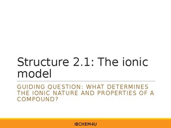 Preview of IB Chemistry S2.1 The Ionic Model
