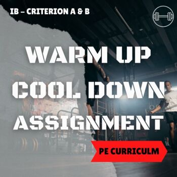 Preview of IB - Criterion A & B: Warm-up & Cool-Down Assignment