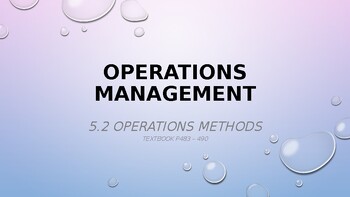Preview of IB DP Business Management U5 Topic 2: Operations Methods