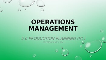 Preview of IB DP Business Management U5 Topic 6: Production Planning (HL)