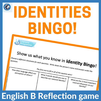 Preview of IB DP English B theme "Identities" Bingo!