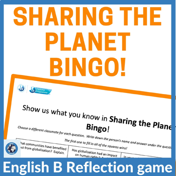 Preview of IB DP English B theme 'Sharing the Planet' Bingo!