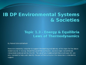 Preview of IB DP Environmental Systems & Societies Topic 1.3 Thermodynamics