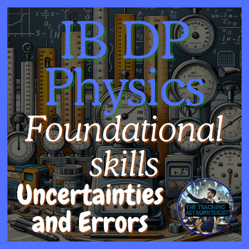 Preview of IB DP Physics 2023 syllabus - Foundational skills - Uncertainties and Errors