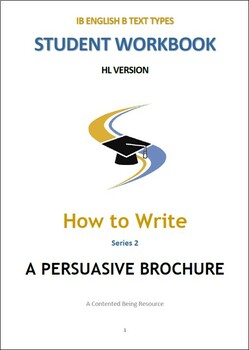 Preview of IB ENG B TEXT TYPES: How to write a PERSUASIVE BROCHURE Pack