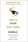 IB ENG B TEXT TYPES SKILLS: How to HOOK Your Reader Lesson