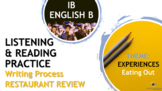 IB ENGLISH B LISTENING AND READING PRACTICE: Restaurant Review