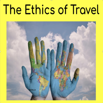 Preview of IB English Language Acquisition Unit Intro: The Ethics of Travel