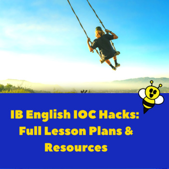 Preview of IB English IOC Hacks: I WILL BE UPDATING THIS PRODUCT
