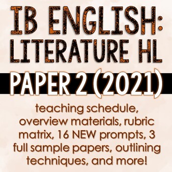 Preview of IB English Literature HL (2021) - Paper 2 Prep Bundle
