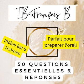 Preview of FLE IB Francais French B Tous Themes Questions avec Exemples de Reponses