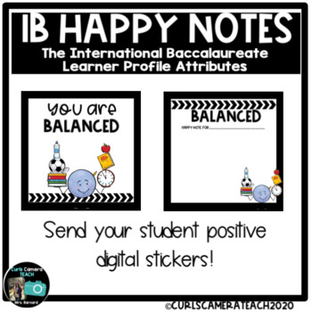 Preview of IB Happy Notes- Featuring the International Baccalaureate Learner Profiles!