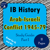 IB History Arab Israeli Conflict Study Guide: Part 1