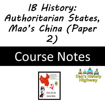 Preview of IB History: Authoritarian States - Mao Entire Course Notes 43 pages