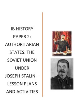 Preview of IB History Paper 2: Authoritarian States: USSR under Stalin - Lessons/Activities