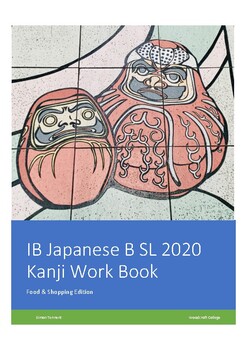 Preview of IB Japanese B SL Workbook Food & Shopping Edition