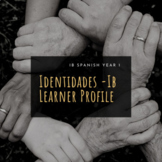 IB Learner Profile Activity (Spanish) - IB Spanish 