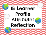 IB Learner Profile Attributes Reflection