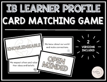 Preview of IB Learner Profile Card Matching Game