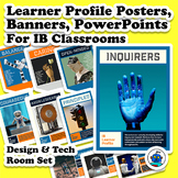 IB Learner Profile Posters, Banners and PowerPoint, Design