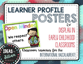 Preview of IB Learner Profile Posters- Early Childhood