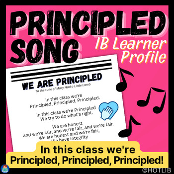 Preview of Principled Song - Honesty, Respect, Doing What's Right - IB Learner Profile PYP