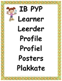 IB Learner Profile posters in ENGLISH and AFRIKAANS (print out)