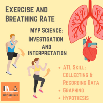 Preview of IB MYP - ATL Information Literacy - Exercise & Breathing Rate Data Collection