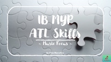 IB MYP ATL Skills (Music Focus)