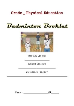 Preview of IB MYP Badminton Booklet