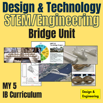 Preview of IB MYP Bridge Design Unit