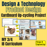 IB MYP Cardboard Up-cycling Product Design Unit
